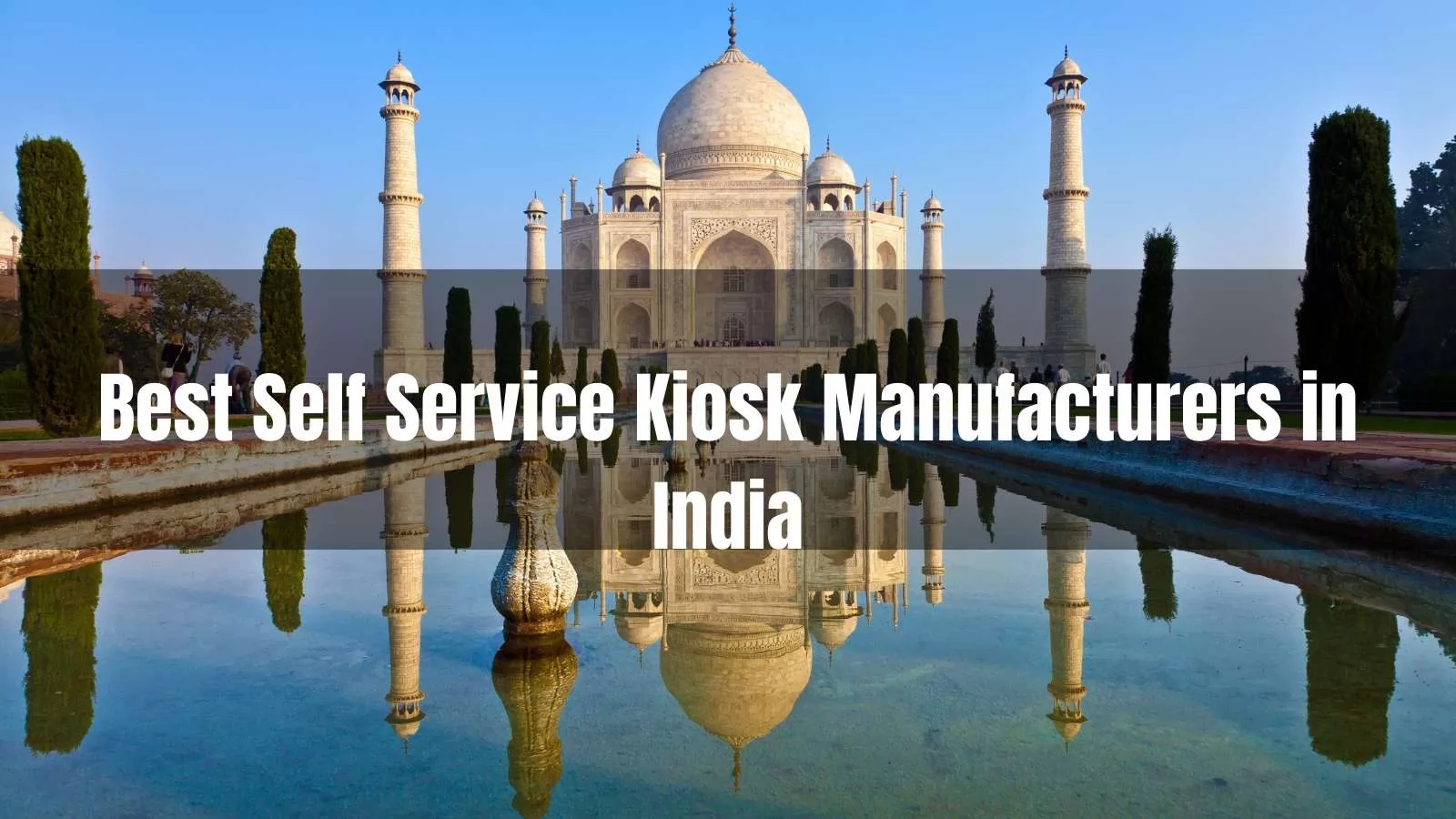 Top Self Service Kiosk Manufacturers and Suppliers in India